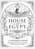 House of Egypt - The Coloring Book